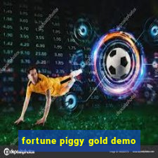 fortune piggy gold demo
